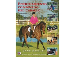 Libro Entrenamiento Combinado Del Caballo de Jane Savoie (Español)