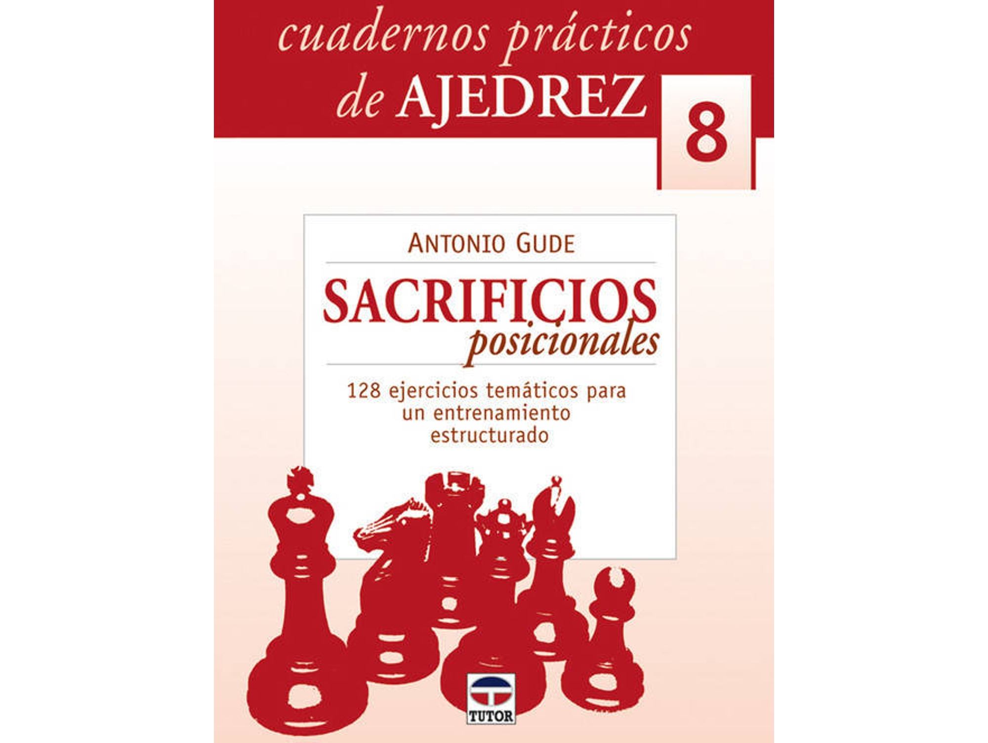 Libro 8.Sacrificios Posicionales de Antonio Gude Fernandez (Español)