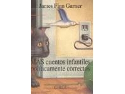 Libro Más Cuentos Infantiles Políticamente Correctos de James Finn Garner (Español)