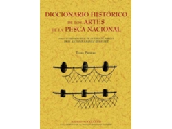 Libro Diccionario Histórico De Las Artes De La Pesca Nacional de Antonio Sañez Reguart (Español)