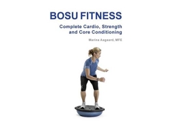 Libro BOSU FITNESS - Complete Cardio, Strength and Core Conditioning de Marina Aagaard (Inglés)