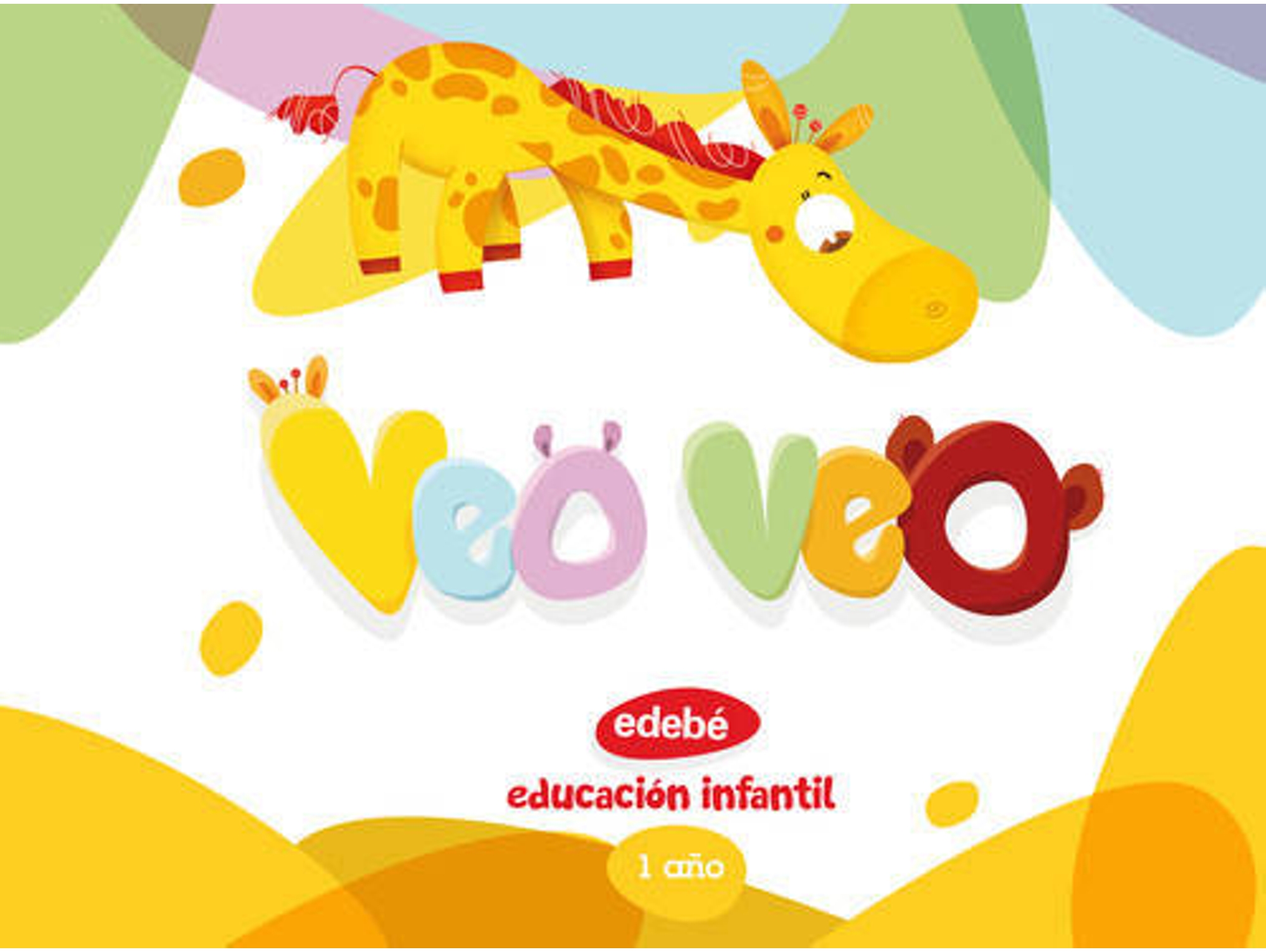 Libro Veo Veo 1A Globalizado 1 Año (Español)