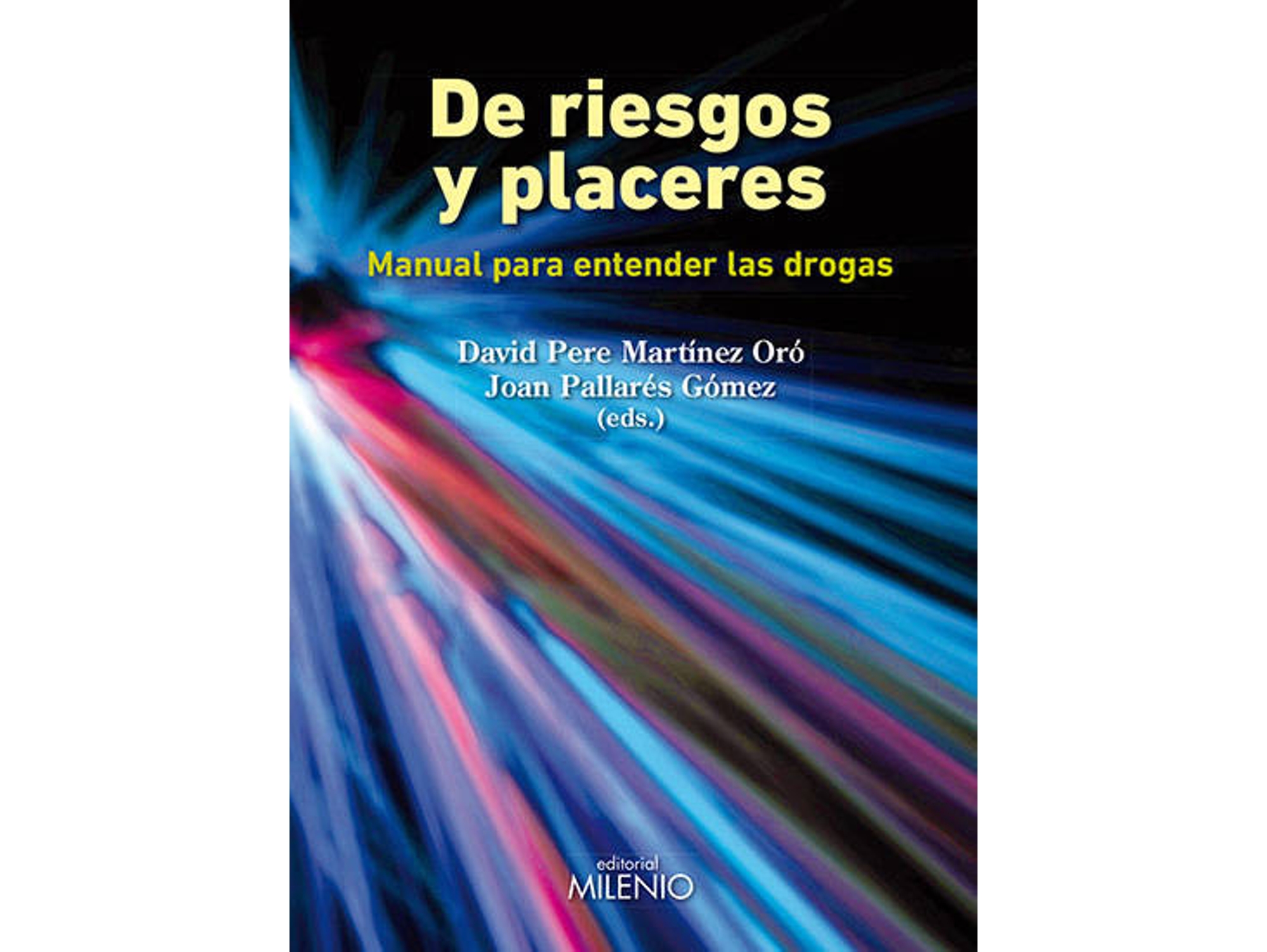 Libro De Riesgos Y Placeres de David Pere Martinez, Joan Pallares (Español)