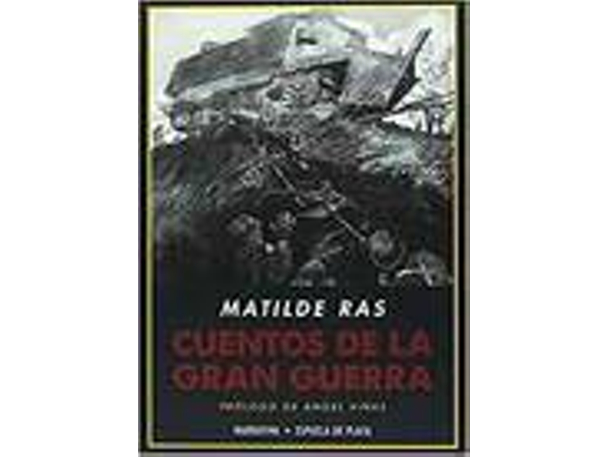 Libro Cuentos De La Gran Guerra de Matilde Ras (Español)