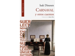 Libro Carnaval Y Otros Cuentos de Isak Dinesen (Español)