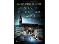 Libro El Silencio De La Ciudad Blanca de Eva García Sáenz de Urturi (Año de Edición - 2016)