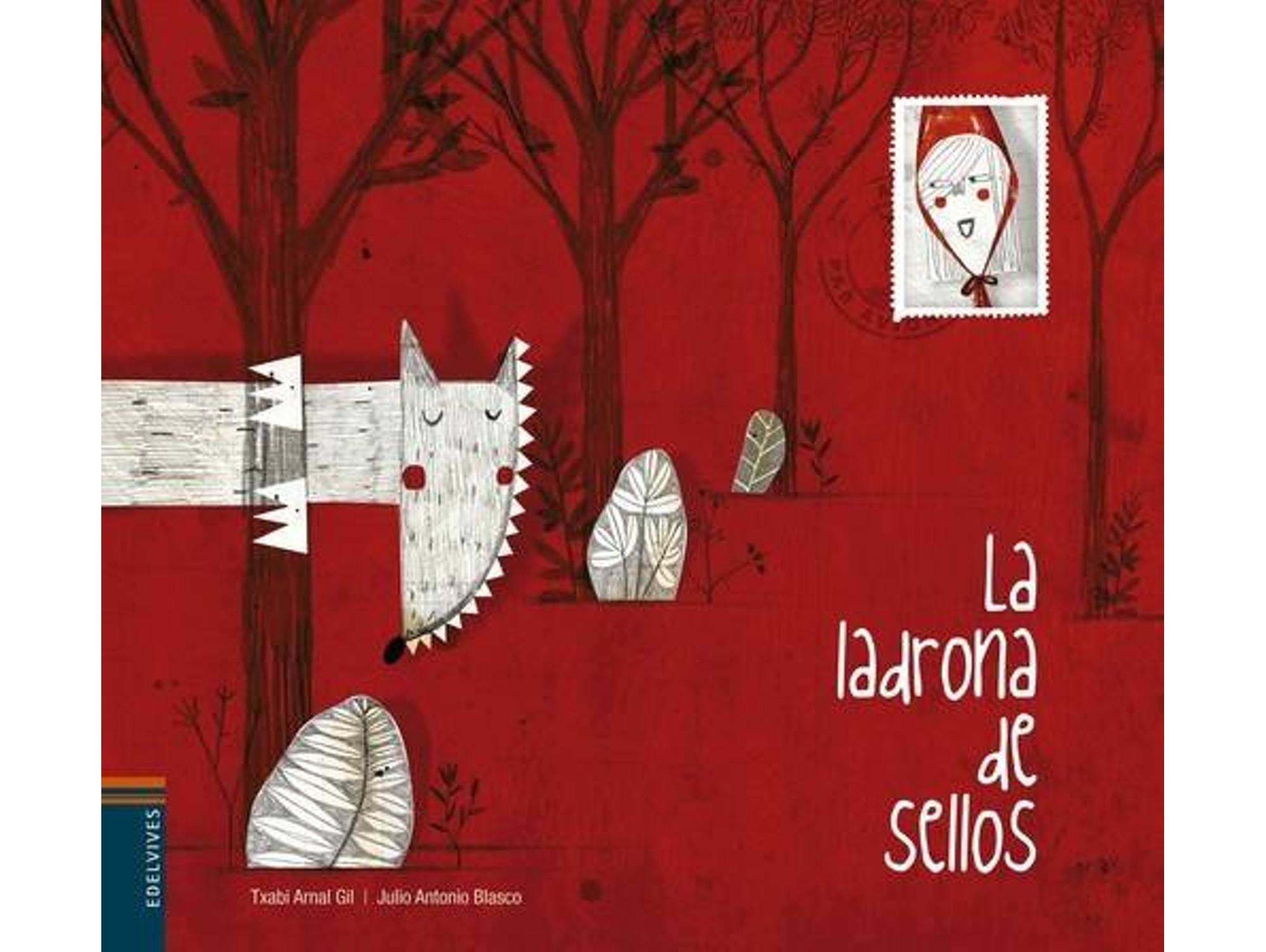Libro La Ladrona De Sellos de Txabi Arnal Gil (Español)