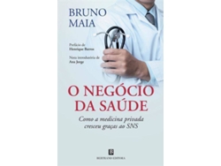 Libro O Negócio da Saúde de Bruno Maia (Portugués)