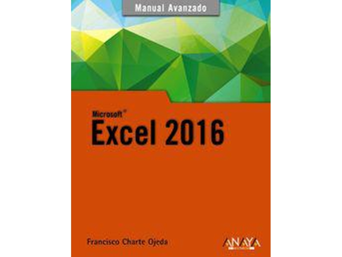 Libro Excel 2016.(Manual Avanzado)
