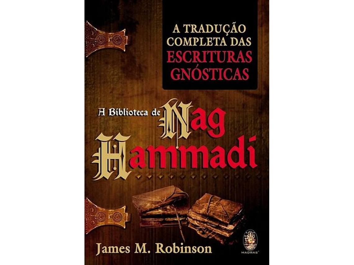 Libro A Biblioteca de Nag Hammadi - A Tradução Completa das Escrituras Gnósticas de James M Robinson (Portugués)