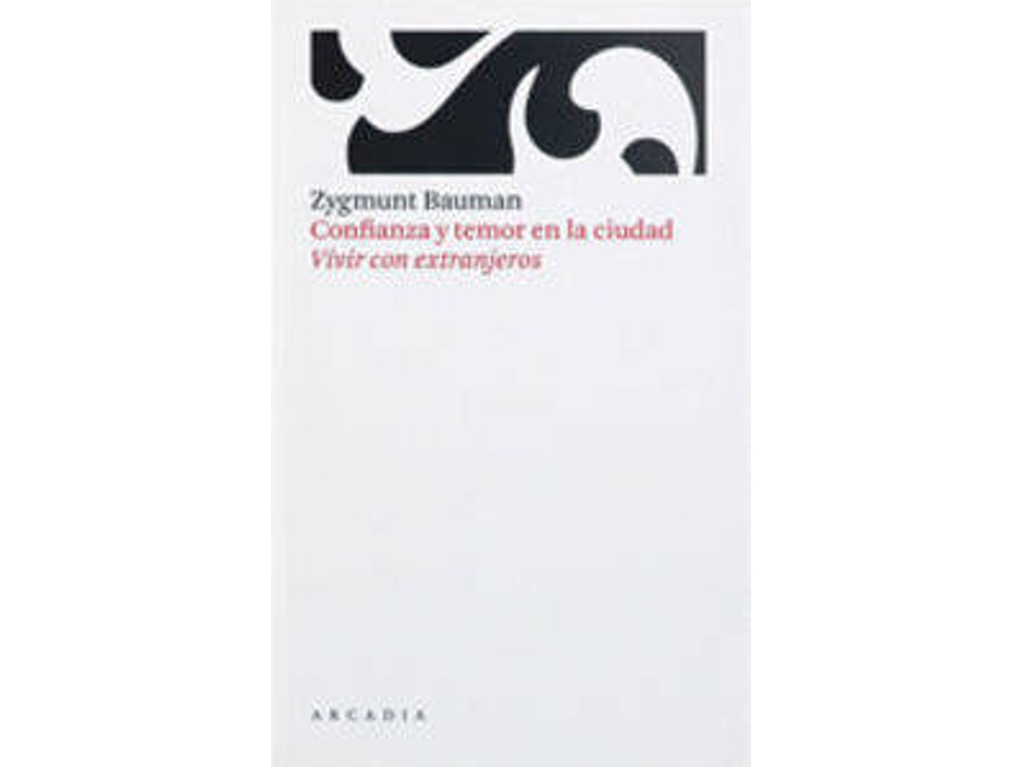 Libro Confianza Y Temor En La Ciudad de Zygmunt Bauman (Español)