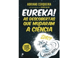 Eureka! - As Descobertas que Mudaram o Mundo