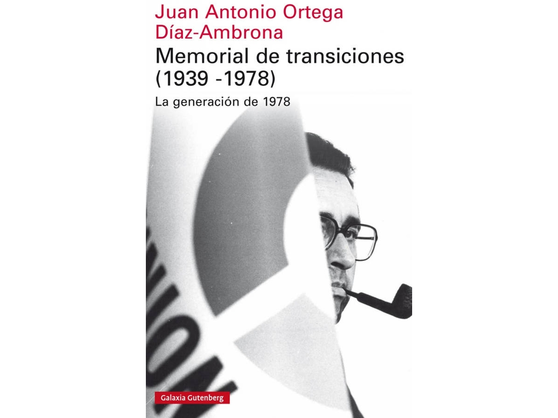 Libro Memorial De Transiciones 1939-1978 de Juan A. Ootega (Español)
