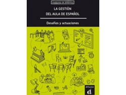Libro La Gestión Del Aula De Español, Desafíos Y Actuaciones de Begoña Montmany (Español)