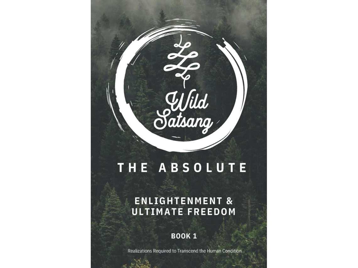 Libro The Absolute Enlightenment And Ultimate Freedom De Chris Taylor (inglés)