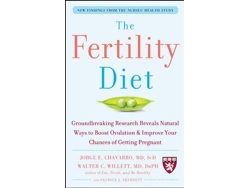 Libro The Fertility Diet: Groundbreaking Research Reveals Natural Ways to Boost Ovulation and Improve Your Chances of Getting Pregnant (Inglés)