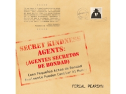 Libro Agentes secretos de bondad de Ferial Pearson (Español)