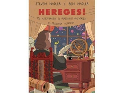 Libro Hereges! - Os Assombrosos Primórdios Da Filosofia Moderna de Steven Nadler e Ben Nadler (Portugués)