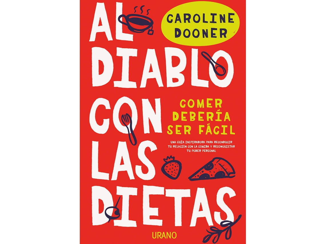 Libro Al Diablo Con Las Dietas de Caroline Dooner (Español)