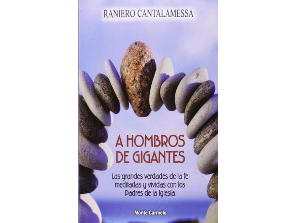 Libro A Hombros De Gigantes de Raniero Cantalamessa (Español)
