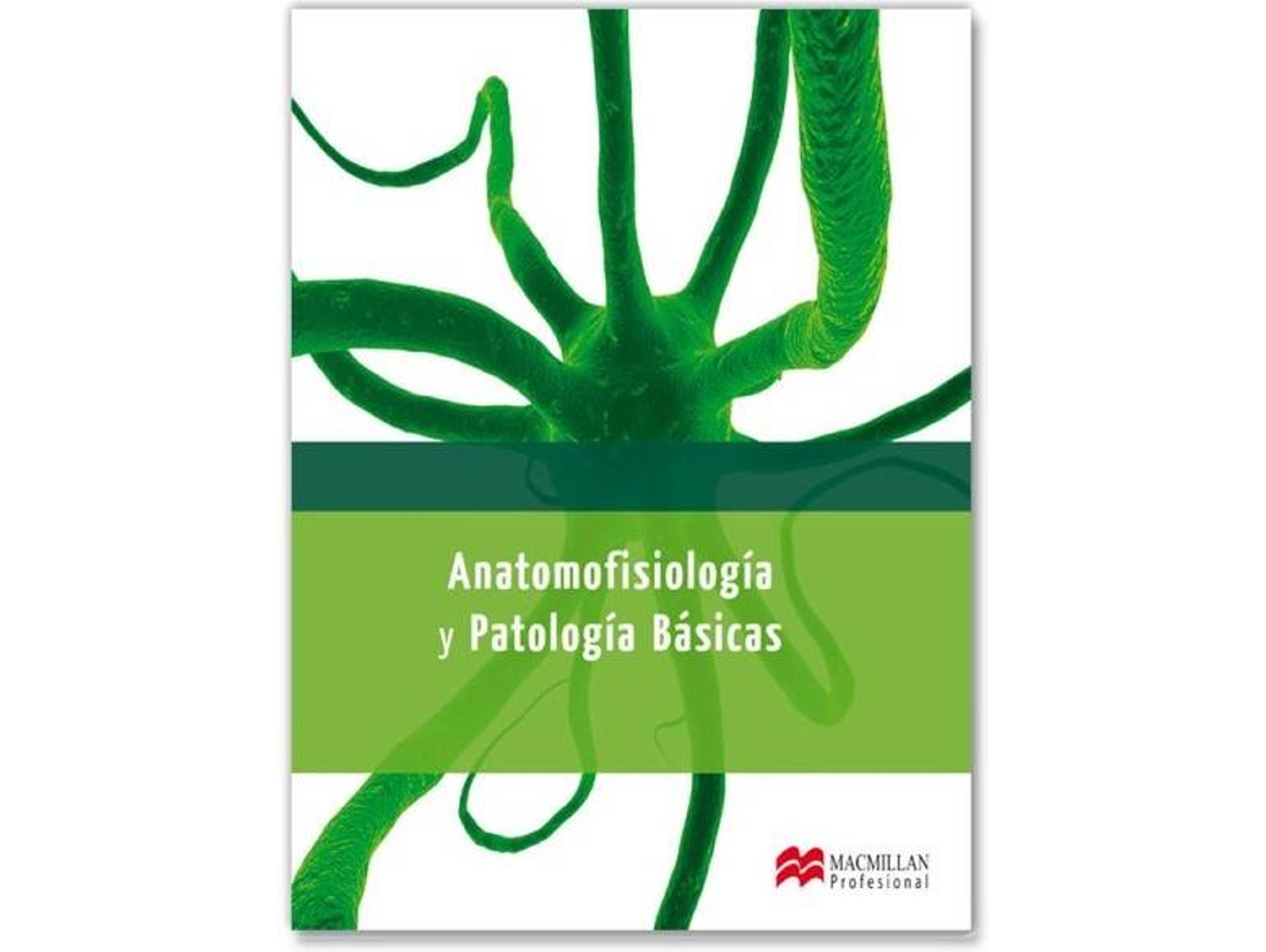 Libro Anatomofisiologia Y Patologia Basicas (Español)