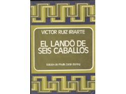Libro El Lando De Seis Caballos de Victor Ruiz Iriarte (Español)