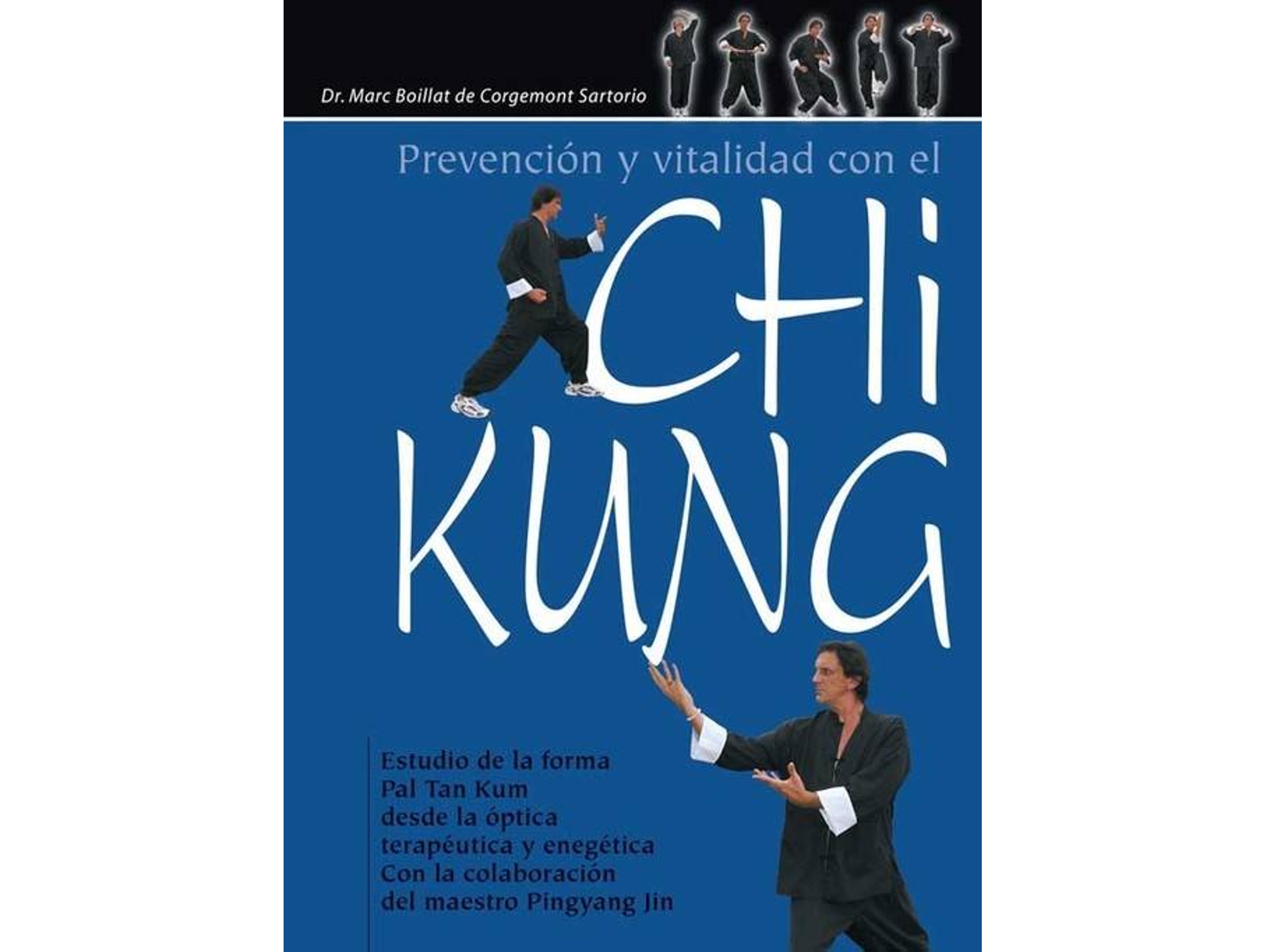 Libro Prevención Y Vitalidad Con El Chi Kung de Marc Boillat de Corgemont Sartorio (Español)