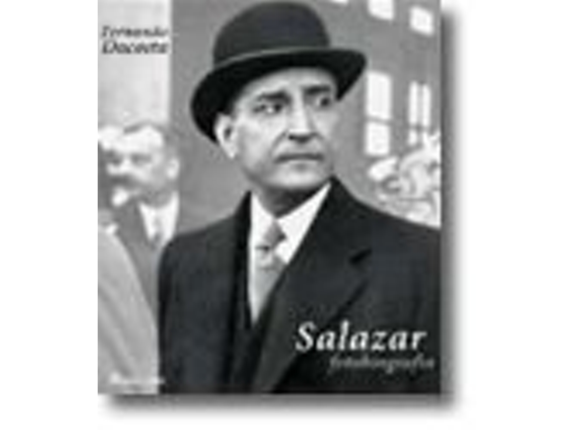 Libro Salazar Fotobiografia de Fernando Dacosta