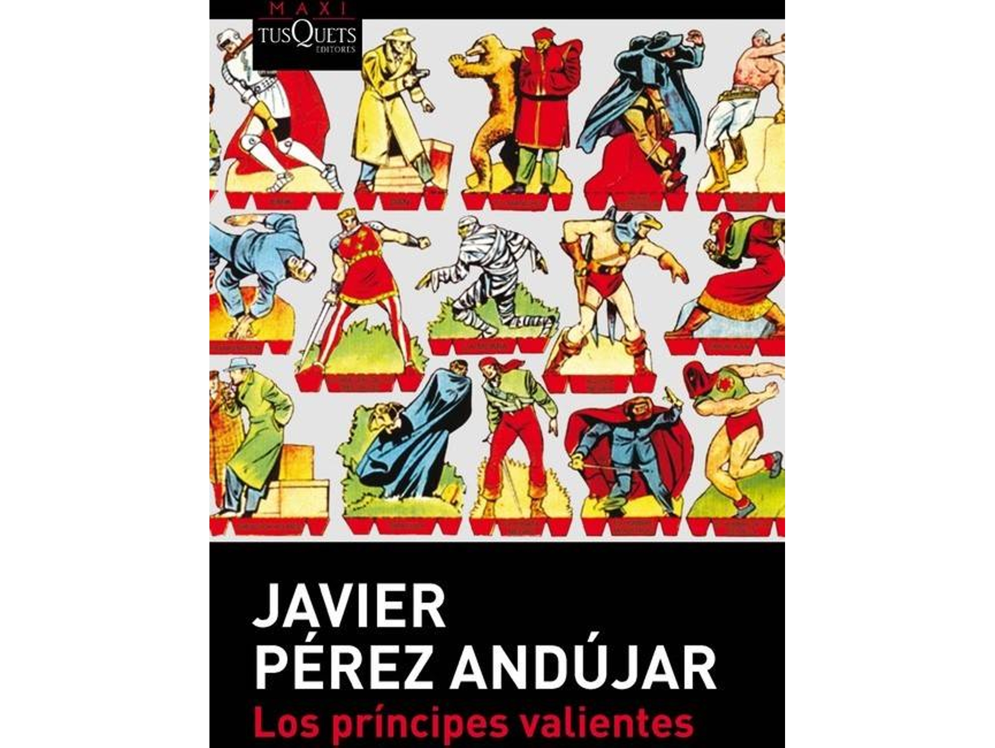 Libro Los Principes Valientes de Javier Pérez Andujar (Español)
