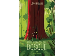 Libro En El Corazón Del Bosque de Jean Hegland (Español)