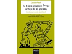 Libro El Buen Soldado Svejk Antes De La Guerra de Jaroslav Hasek (Español)