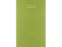 Libro Ála Rama Rota de Esperanza López Parada (Español)