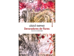 Libro Devoradores De Flores de László Darvasi (Español)