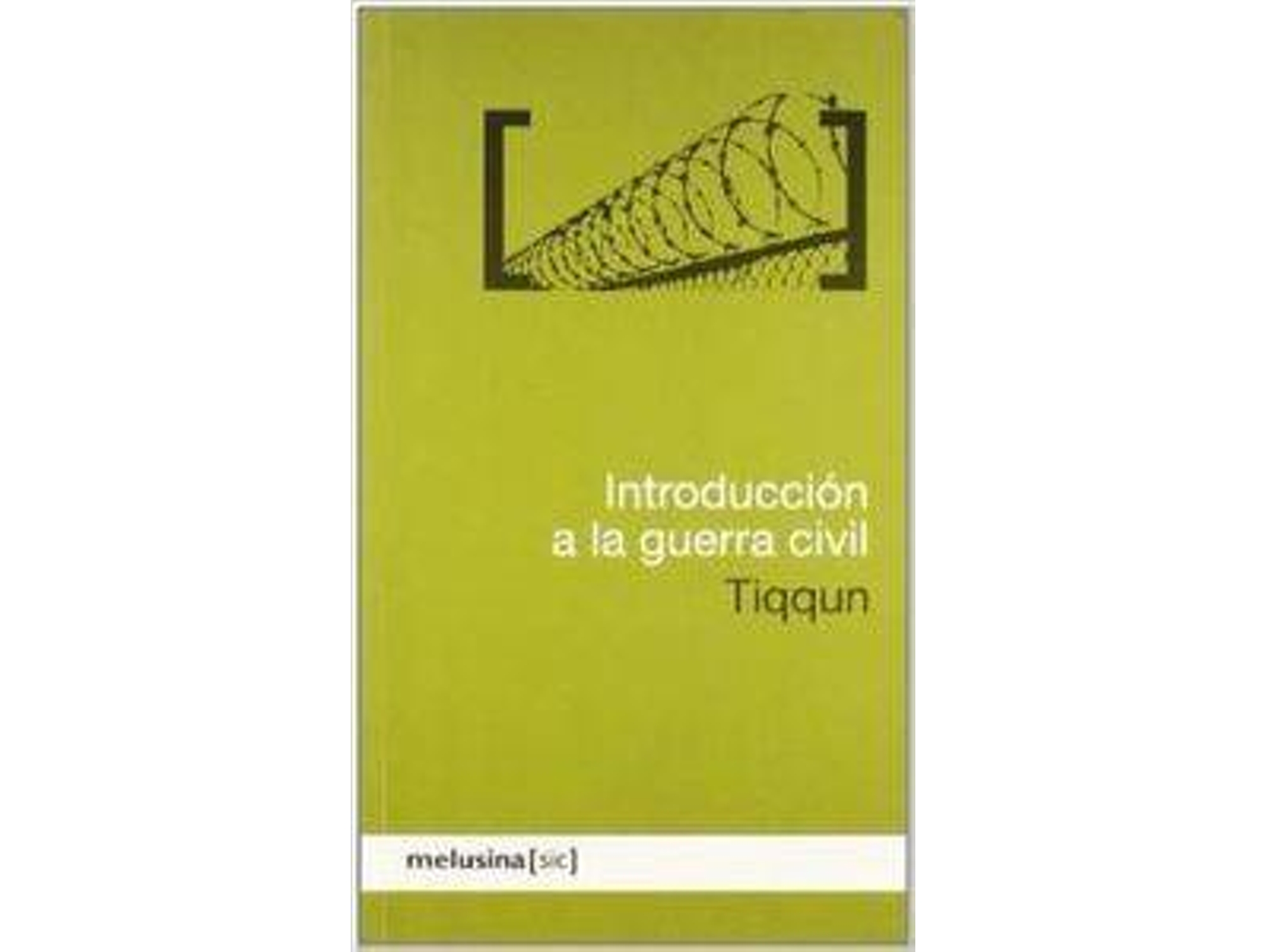 Libro Introducción A La Guerra Civil de Tiqqun (Español)