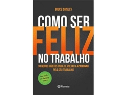 Libro Como Ser Feliz no Trabalho de Bruce Daisley (Portugués)