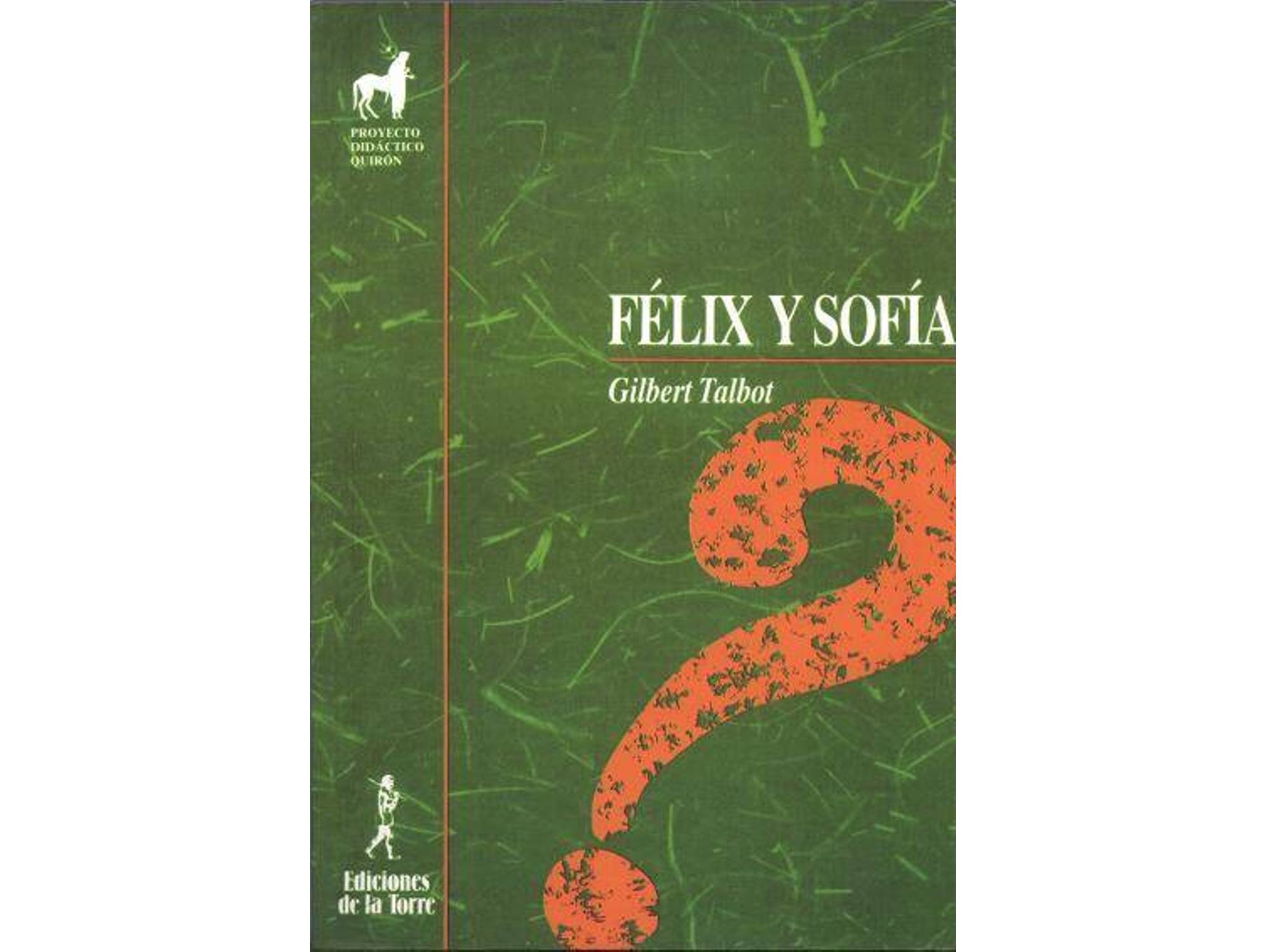 Libro Felix Y Sofia de Gilbert Talbot (Español)