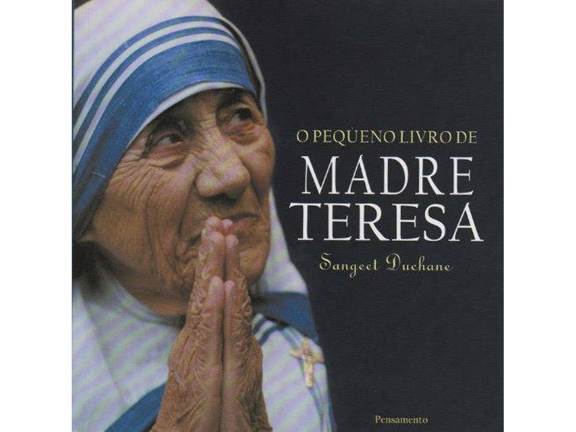 Libro O Pequeno Livro de Madre Teresa de Sangeet Duchane (Portugués)