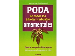 Libro Poda De Árboles Y Arbustos Ornamentales de Jean Yves Prat e Denis Retournard (Español)
