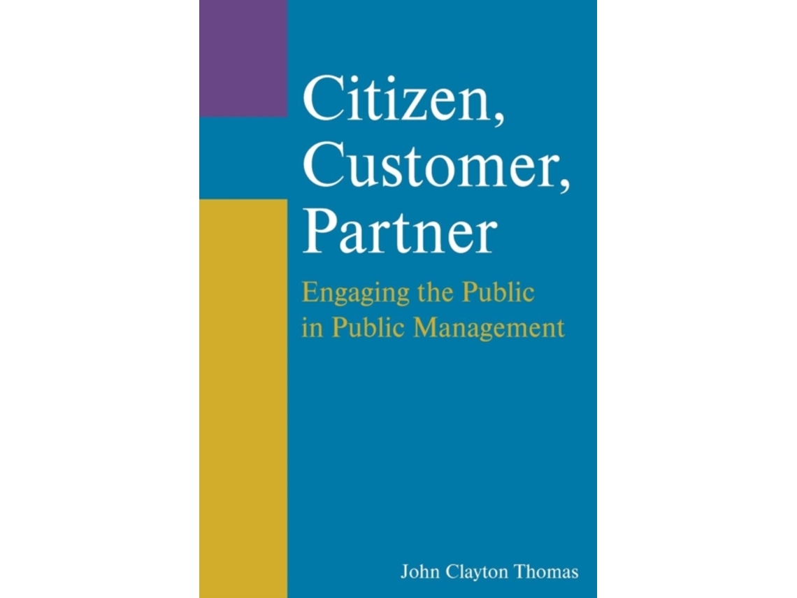Citizen, Customer, Partner