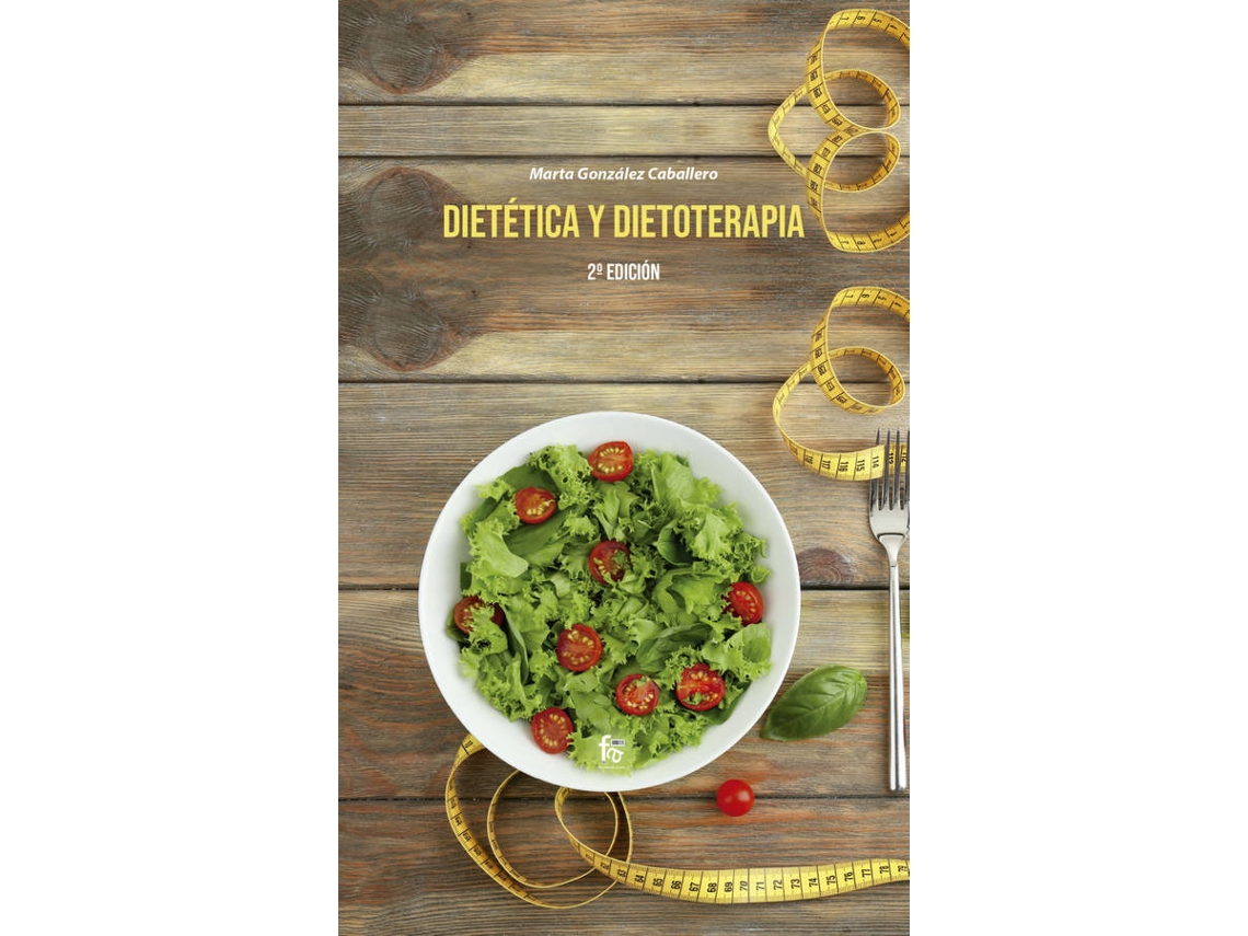 Libro Dietética Y Dietoterapia-2 Edición de Gonzalez Caballero Marta (Español)