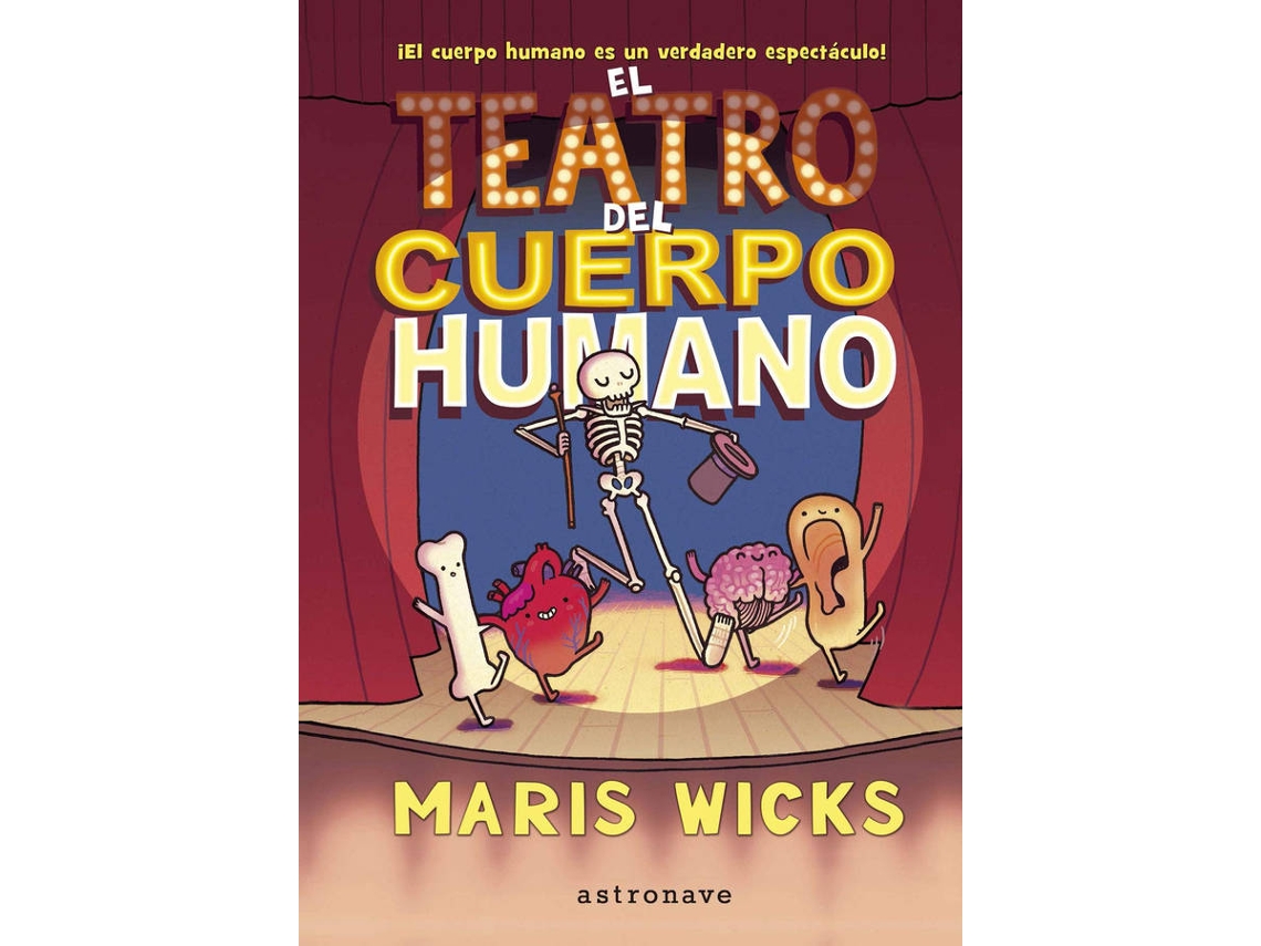 Libro El Teatro Del Cuerpo Humano de Maris Wicks (Español)