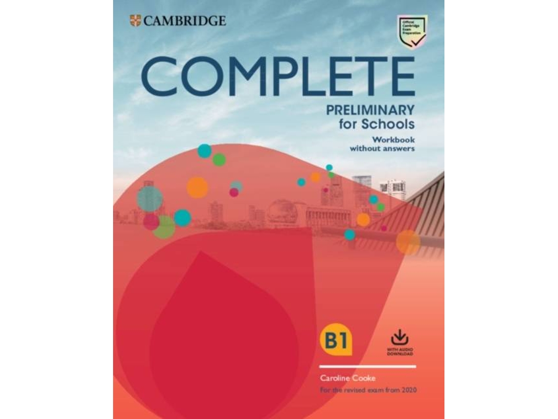 Libro Complete Preliminary for Schools Students Book without Answers with Online Practice and Workbook without Answers with Audio Download For the Revised Exam from 2020 de Emma Heyderman, Peter May et al. (Inglés)