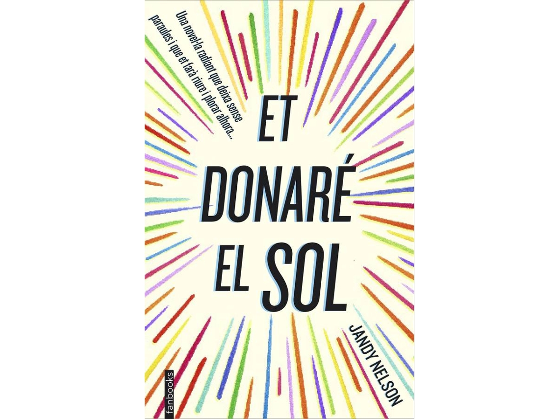 Libro Et Donaré El Sol de Jandy Nelson (Catalán)