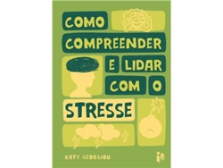 Libro Como Compreender e Lidar com o Stress de Katy Georgiou (Portugués)