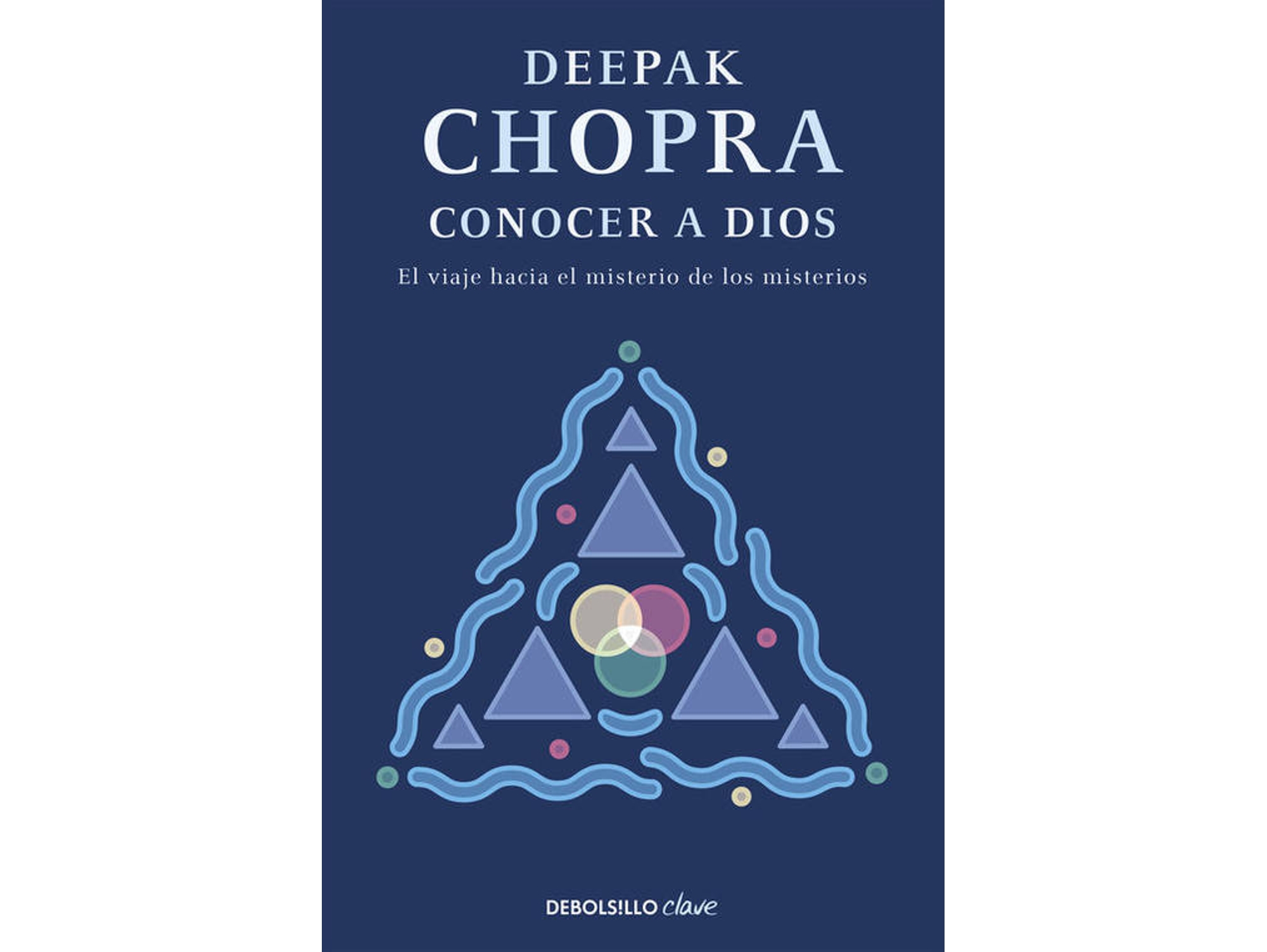 Libro Conocer A Dios de Deepak Chopra (Español)