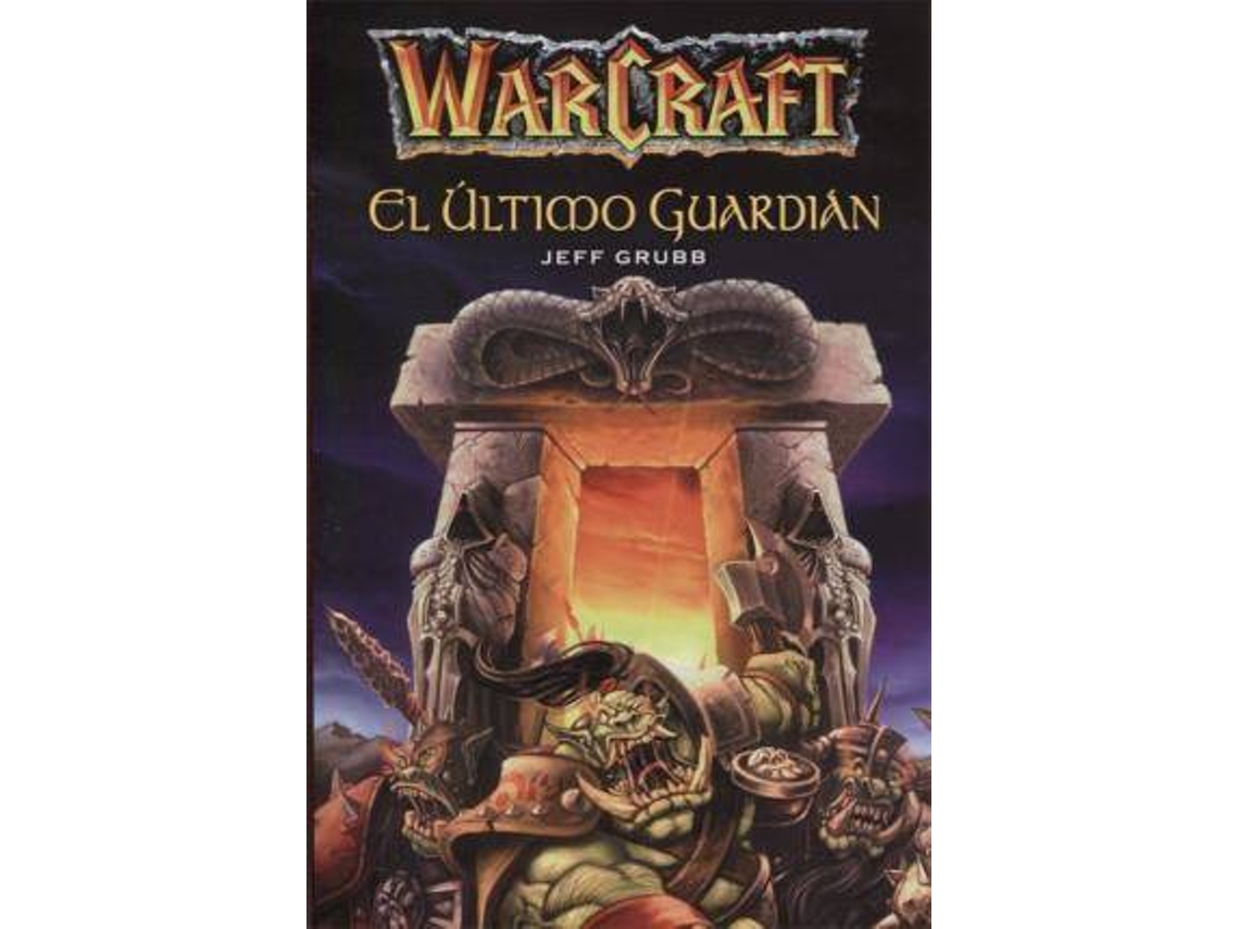 Libro Warcraft. El Último Guardián de Grubb (Español)
