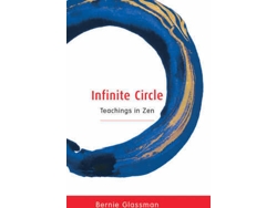 Libro Infinite Circle: Teachings In Zen de Bernie Glassman