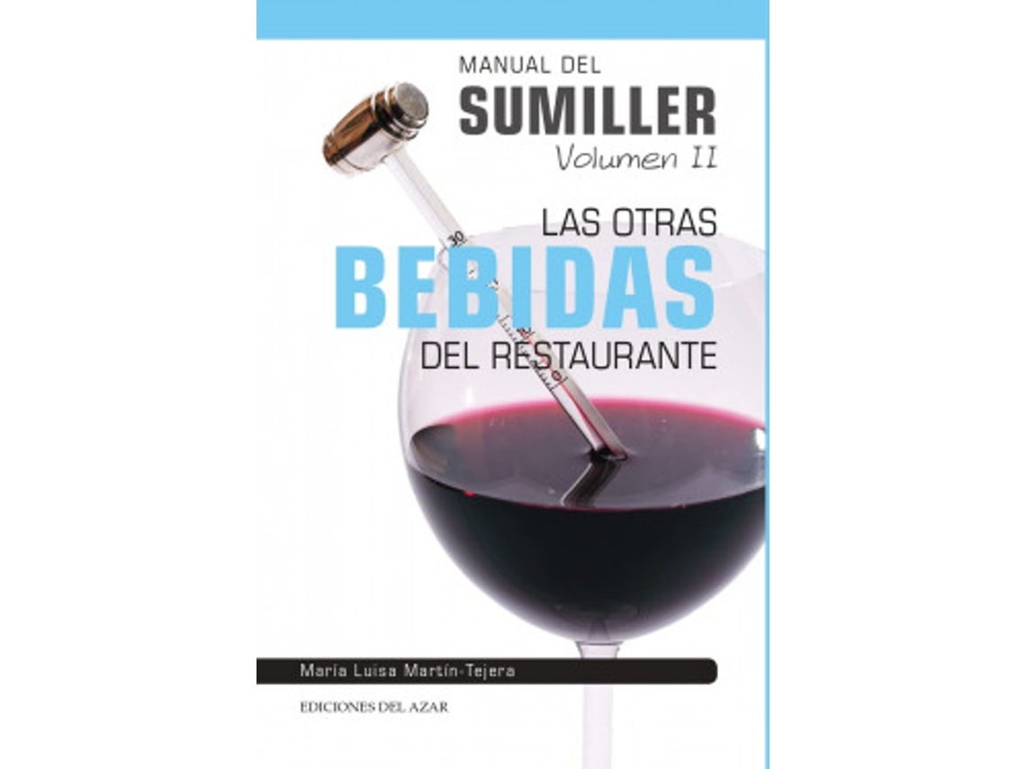 Libro Manual Del Sumiller Vol. Ii de Martín-Tejera, María-Luisa (Castellano)