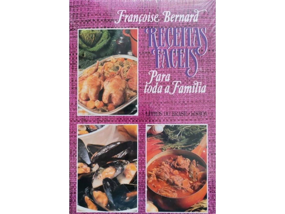 Libro Receitas Faceis P/Toda A Familia de Françoise Bernard (Portugués - Tapa Dura)
