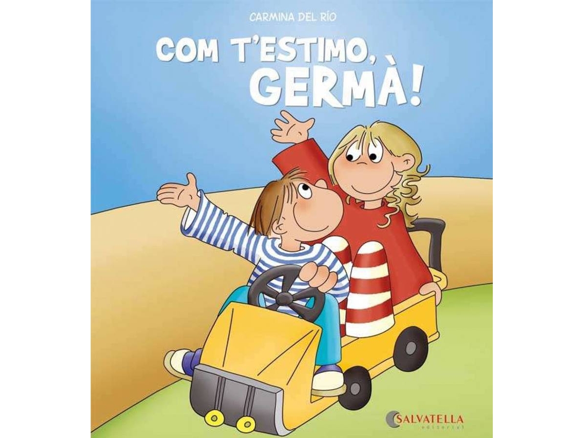 Libro Com T'Estimo, Germa! de Carmina Del Rio (Catalán)